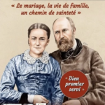 Prions avec les Saints Louis et Zélie Martin du 21 mai au 12 juin 2026